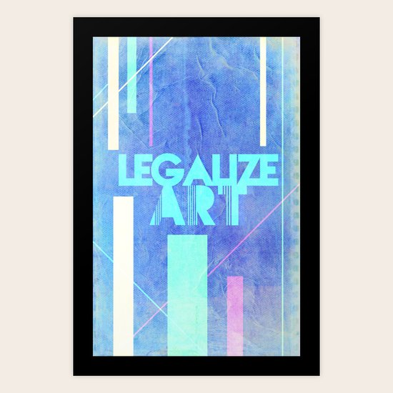Legalize Art. Art Print