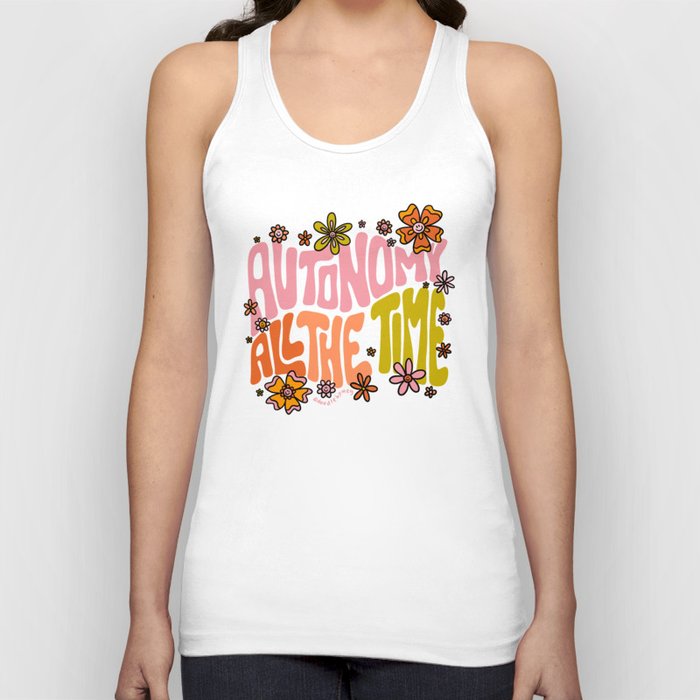 Autonomy All The Time Tank Top
