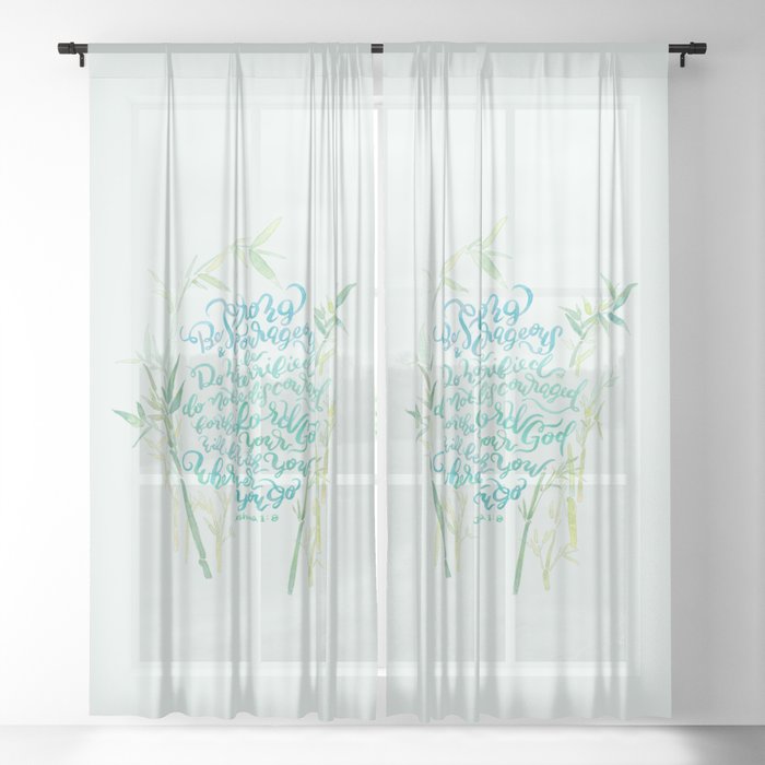 Be Strong and Courageous - Joshua 1:9 - bamboo Sheer Curtain