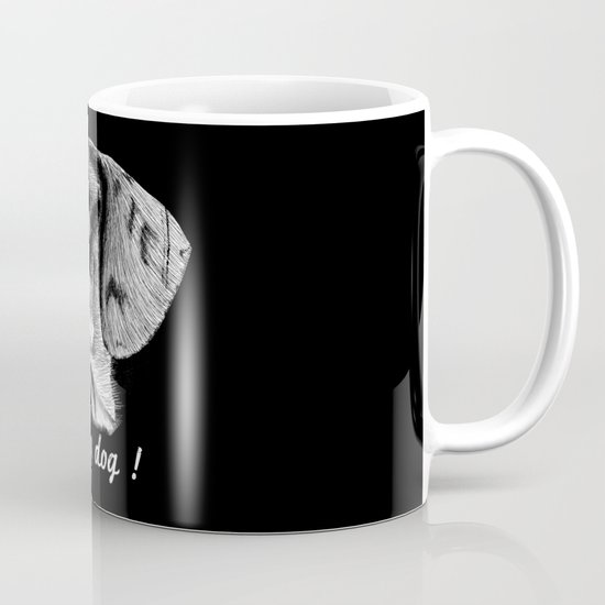oh my dog ! Mug