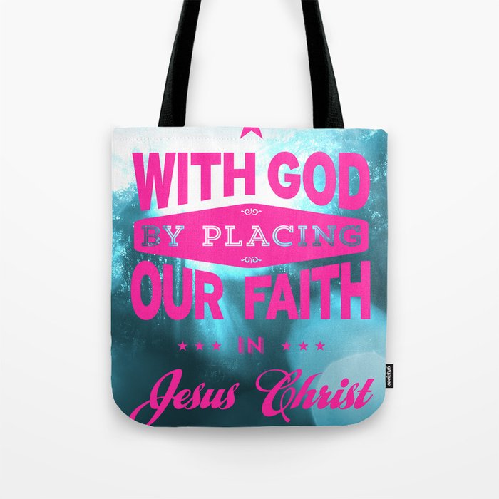 Typography Motivational Christian Bible Verses Poster - Romans 3:22 Tote Bag