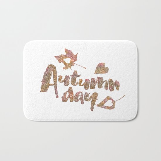 Autumn - Autumn day- glitter typography on white backround Bath Mat