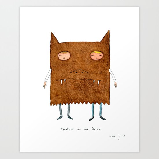 together we are fierce Art Print