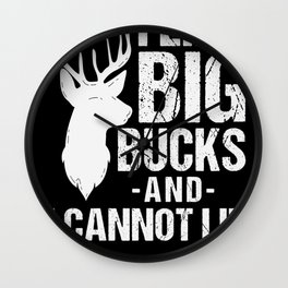 I like Big Bucks funny hunting gift for Deer hunters Wall Clock