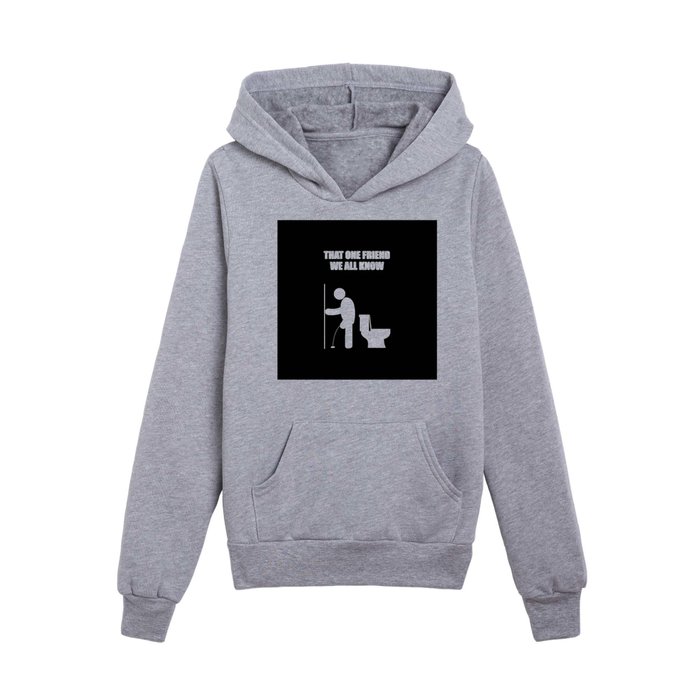 That one friend we all know that wasn't even close Kids Pullover Hoodie