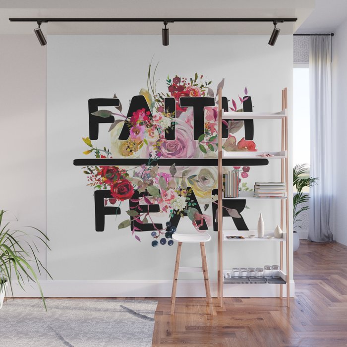 Christian Quote - Faith Over Fear - Cute Floral Watercolor Typography Wall Mural