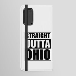 Straight Outta Ohio Android Wallet Case