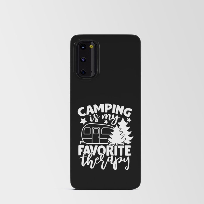 Camping Is My Favorite Therapy Funny Camper Saying Android Card Case