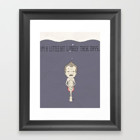 "I'm A Little Bit Lonely These Days." - Blume Framed Art Print