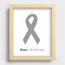 Fear Nothing: Silver Ribbon Awareness Recessed Framed Print