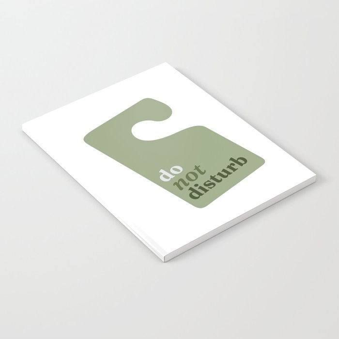Do not disturb sign - olive Notebook