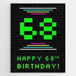 [ Thumbnail: 68th Birthday - Nerdy Geeky Pixelated 8-Bit Computing Graphics Inspired Look Jigsaw Puzzle ]