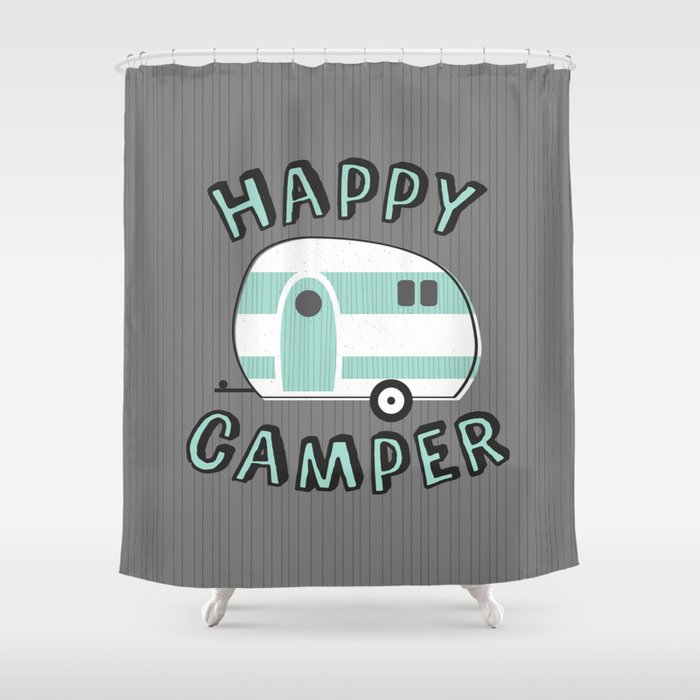 Happy Camper Shower Curtain By Robyriker Society6