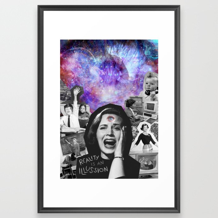 Reality is an Illusion Framed Art Print
