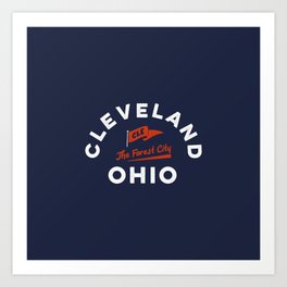 Cleveland, Ohio | The Forest City Art Print