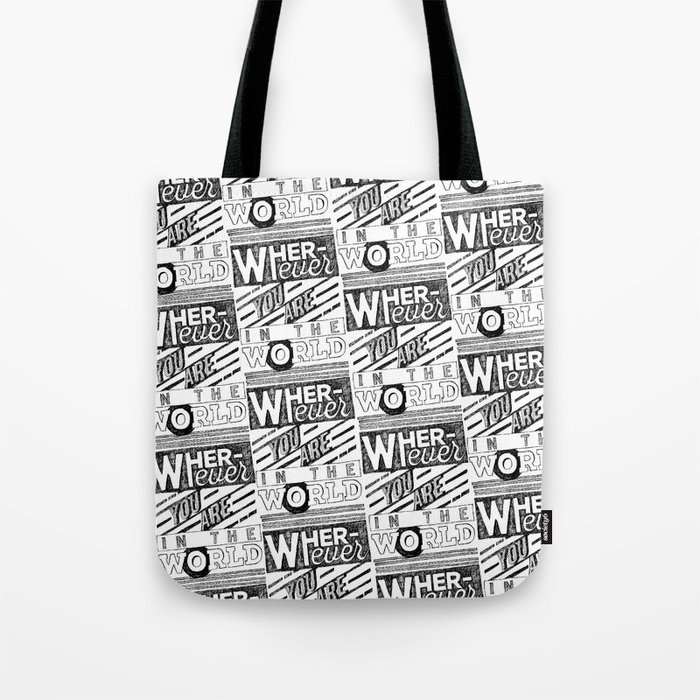 Wherever You Are  Tote Bag