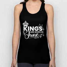 Kings Are Born In June Birthday Quote Unisex Tank Top