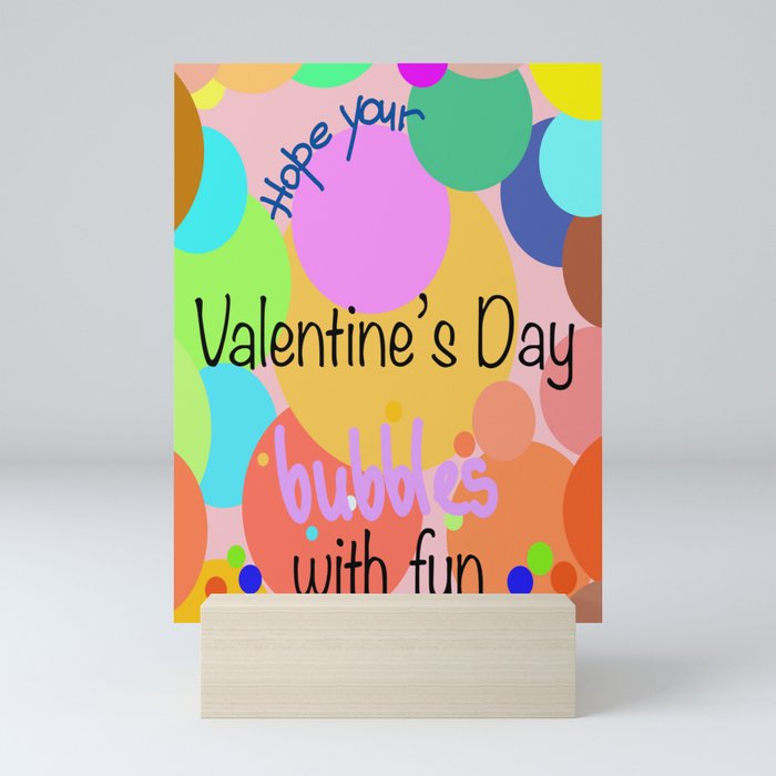 Hope Your Valentine's Day Bubbles With Fun Mini Art Print