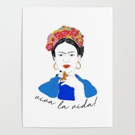 Frida Kahlo- Viva la Vida  Poster