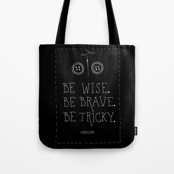 Be Wise Brave Tricky Tote Bag By Lilyrosegard Society6 Be Wise Brave Tricky Tote Bag