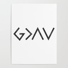 Christian Quote - God Is Greater Than The Highs and Lows Poster