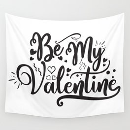 Be My Valentine Wall Tapestry