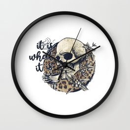 It is what it is skull with coffee art Wall Clock