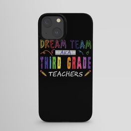 Color Team 3rd Grade Teachers Day School Teacher iPhone Case