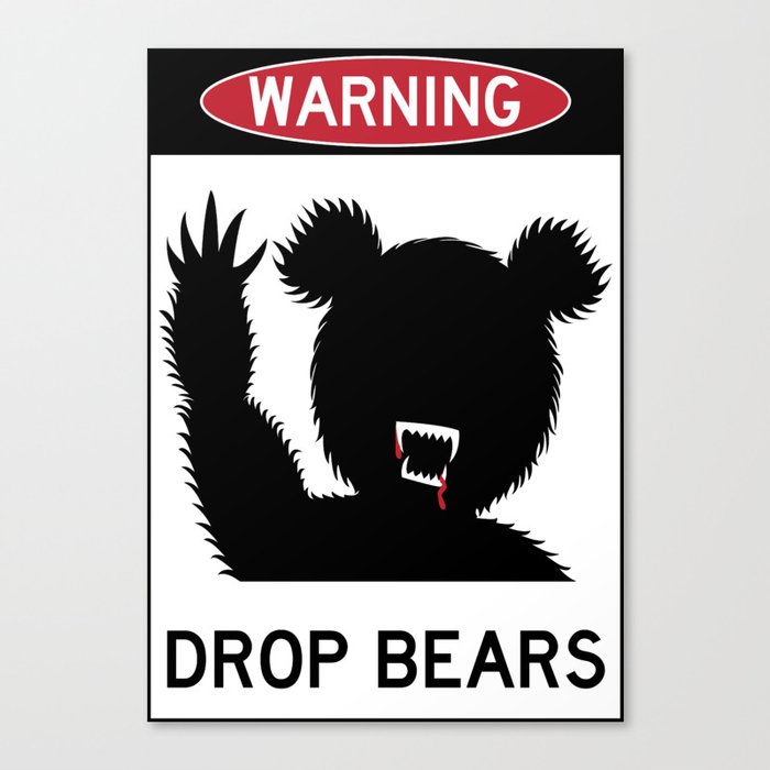 Warning: Drop Bears Canvas Print