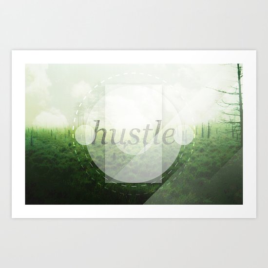 Hustle Art Print