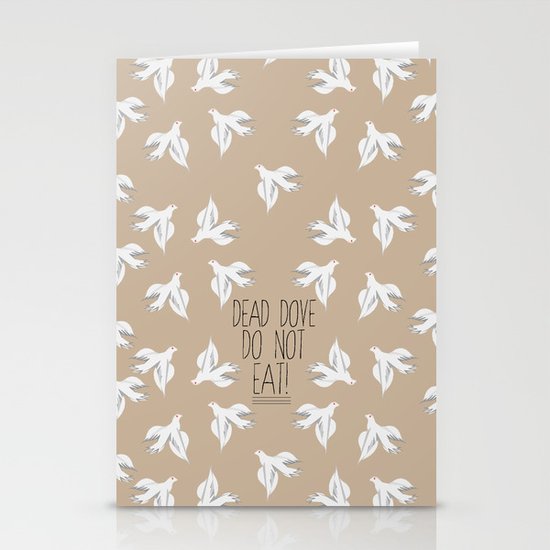 Arrested Development Dead Dove Do Not Eat Stationery Cards By Katnawlins Society6