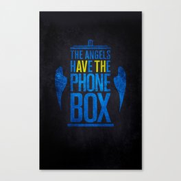THE ANGELS HAVE THE PHONE BOX Canvas Print