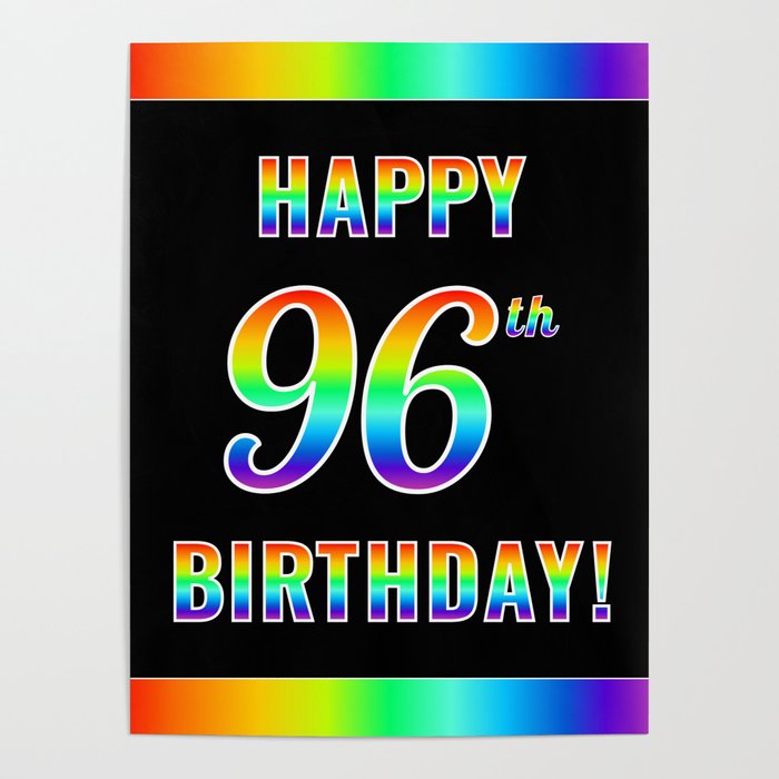 Fun, Colorful, Rainbow Spectrum “HAPPY 96th BIRTHDAY!” Poster