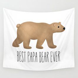 Best Papa Bear Ever Wall Tapestry