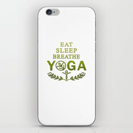 Eat - sleep - breathe - yoga iPhone Skin