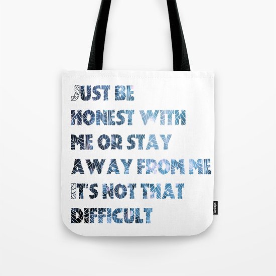 be honest Tote Bag