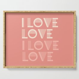 I Love Love -  Coral Pink pastel colors modern abstract illustration  Serving Tray