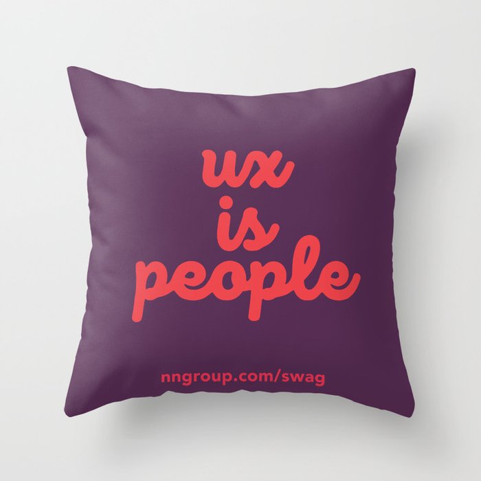 UX is People Throw Pillow