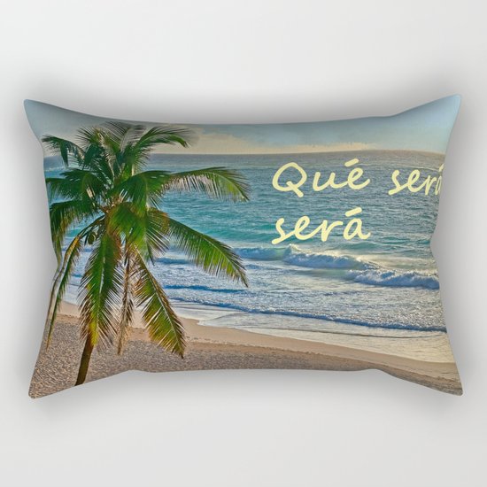 QUE SERA, SERA Rectangular Pillow