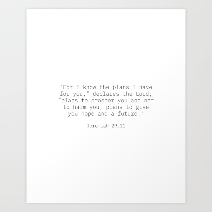 Jeremiah 29:11 Typewriter Font Art Print