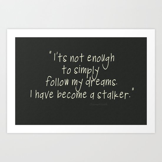 Dream Stalker Art Print