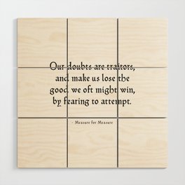 Measure for Measure - Inspirational Shakespeare Quote Wood Wall Art