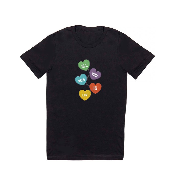 You Need Love Colorful Hearts Valentines Day T Shirt