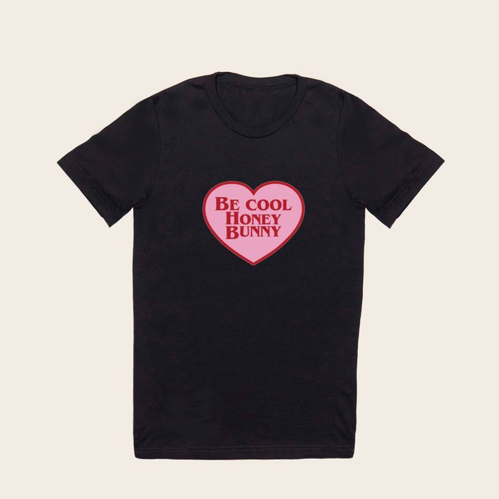 Be cool honey 2025 bunny t shirt