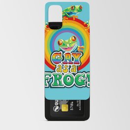 Gay as a Frog! Android Card Case