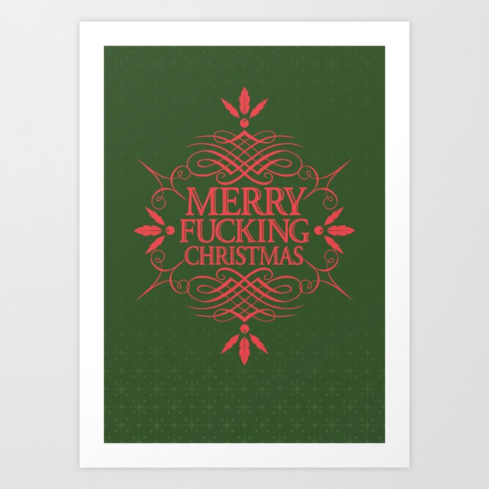 Merry Effin Christmas Art Print