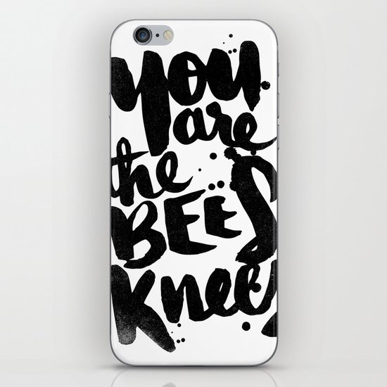 YOU ARE THE BEES KNEES iPhone & iPod Skin