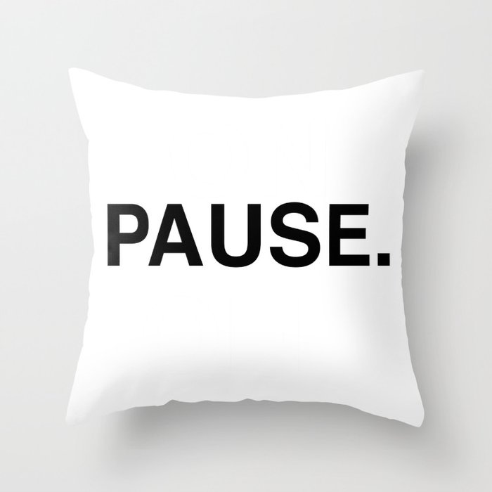 Pause Throw Pillow