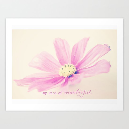 My Kind Of Wonderful Art Print