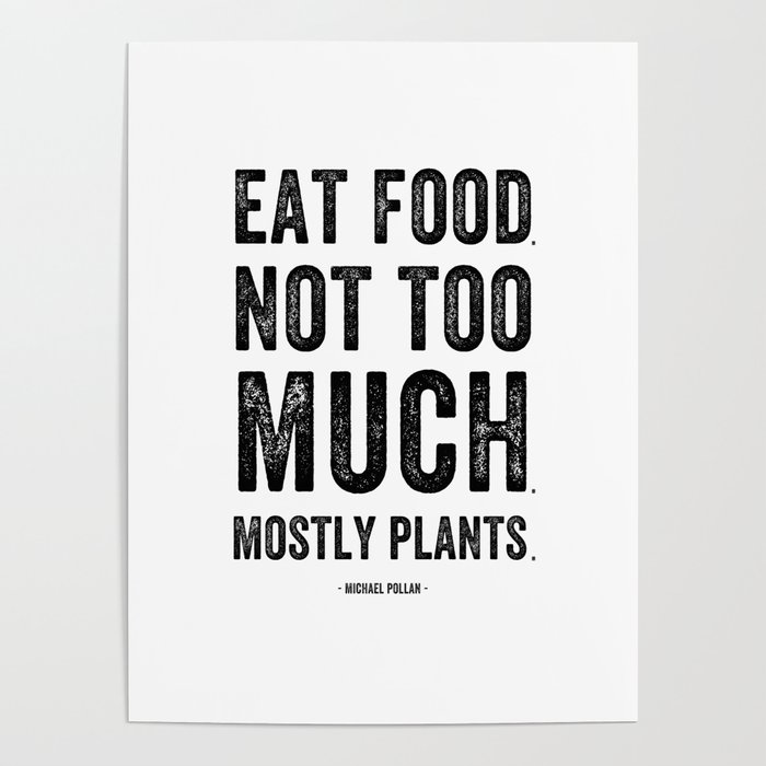 Eat Food Poster By Thymeishoney Society6 It was too much fun making this kind of. society6